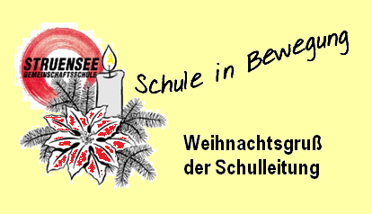 Struensee Gemeinschaftsschule » 2. Elternrundbrief: Weihnachtsgruß der